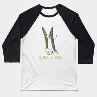 Cute Happy Drumsticks Baseball T-Shirt